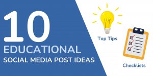 Graphic that say 10 educational social media post ideas